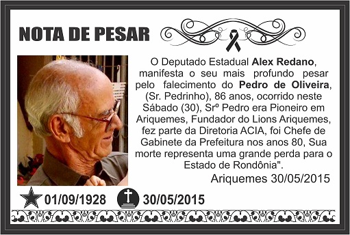 NOTA DE PESAR DO DEPUTADO ESTADUAL ALEX REDANO AO SENHOR PEDRO DE OLIVEIRA
