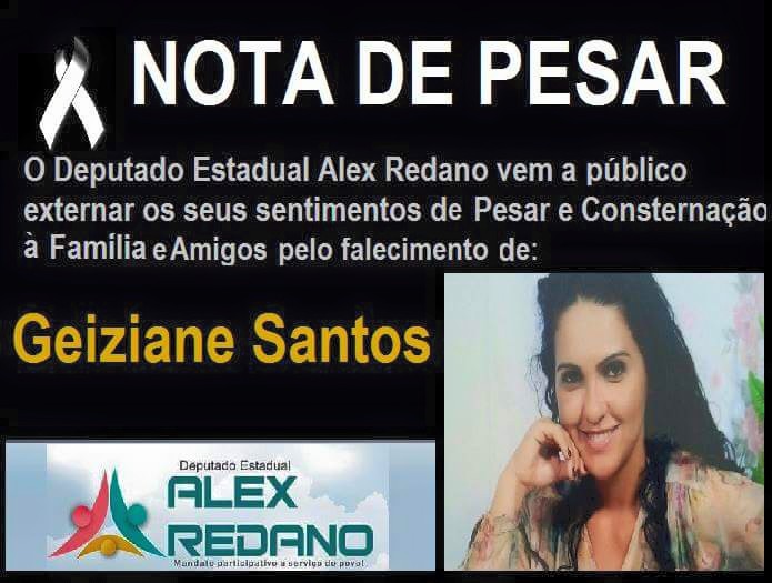 Nota de pesar do deputado estadual Alex Redano a empresária Geiziane