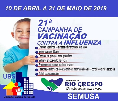 Rio Crespo:21ª campanha de vacinação contra a “INFLUENZA”